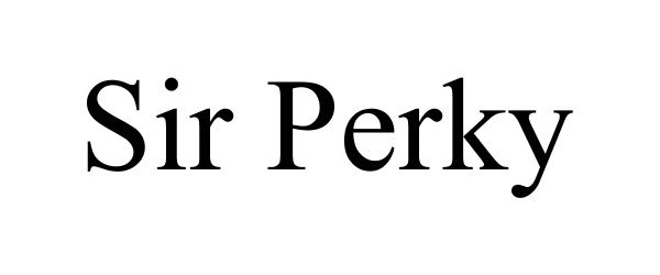 Trademark Logo SIR PERKY