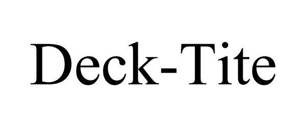 Trademark Logo DECK-TITE