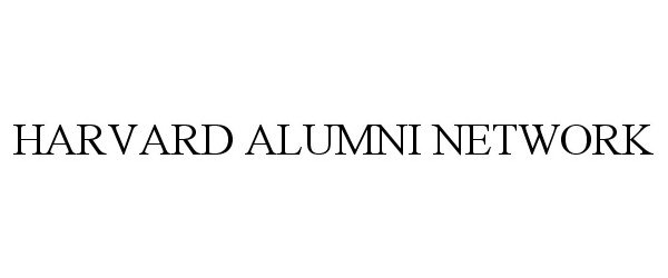 Trademark Logo HARVARD ALUMNI NETWORK