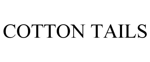 Trademark Logo COTTON TAILS