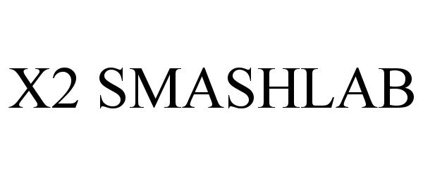  X2 SMASHLAB