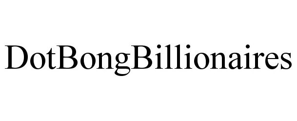  DOTBONGBILLIONAIRES