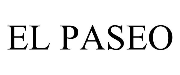 Trademark Logo EL PASEO