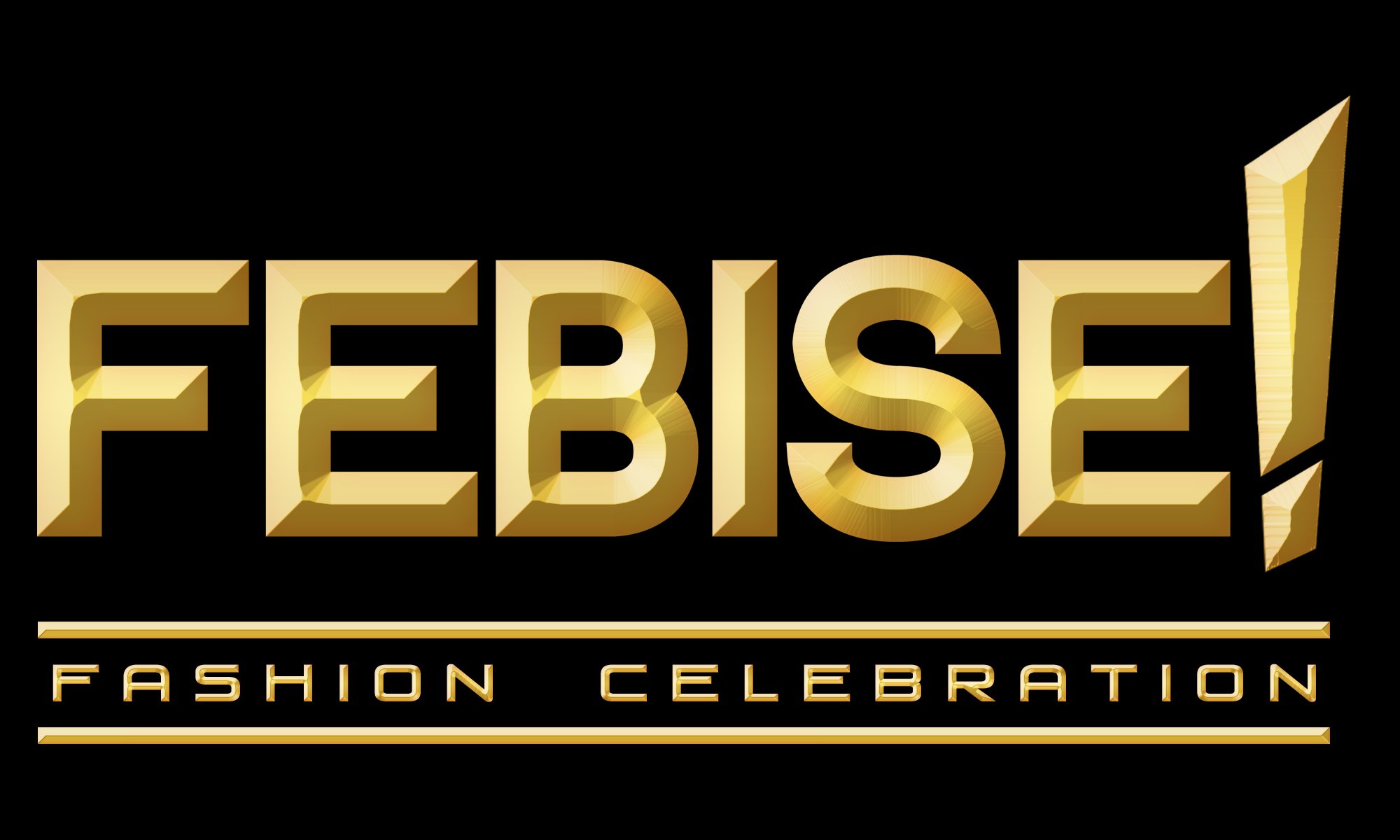 Trademark Logo FEBISE! FASHION CELEBRATION
