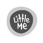 Trademark Logo LITTLE ME