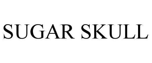 Trademark Logo SUGAR SKULL