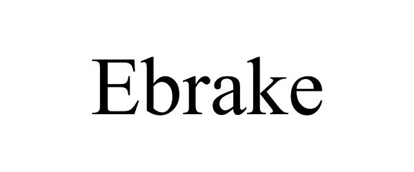 Trademark Logo EBRAKE