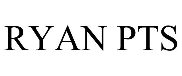 Trademark Logo RYAN PTS