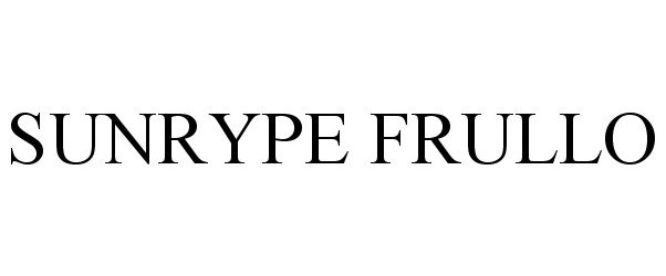 Trademark Logo SUNRYPE FRULLO