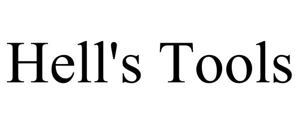 Trademark Logo HELL'S TOOLS