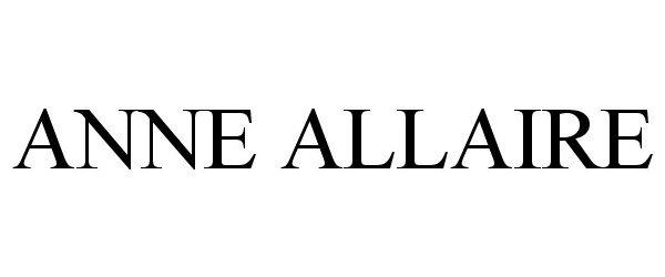 Trademark Logo ANNE ALLAIRE