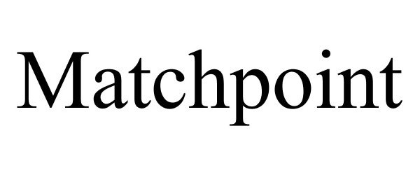 Trademark Logo MATCHPOINT