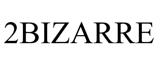  2BIZARRE