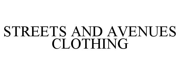  STREETS AND AVENUES CLOTHING