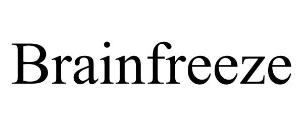 Trademark Logo BRAINFREEZE