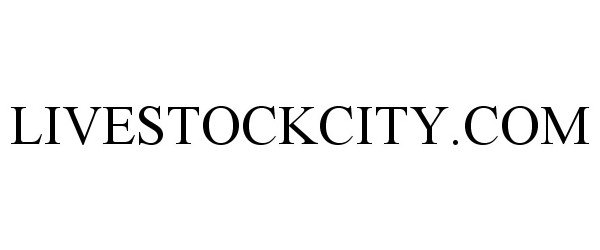 Trademark Logo LIVESTOCKCITY.COM