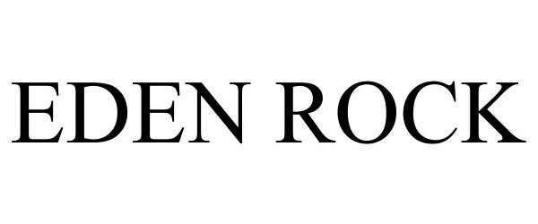 Trademark Logo EDEN ROCK