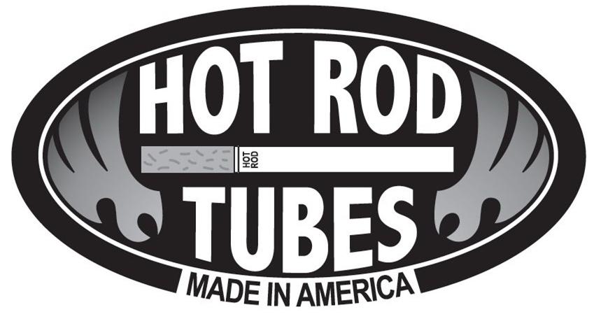  HOT ROD TUBES MADE IN AMERICA