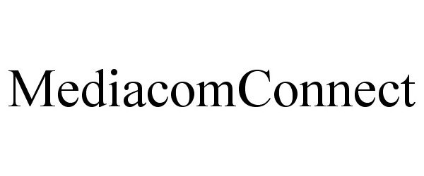 Trademark Logo MEDIACOMCONNECT