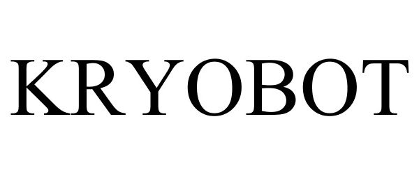  KRYOBOT