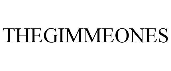 Trademark Logo THEGIMMEONES