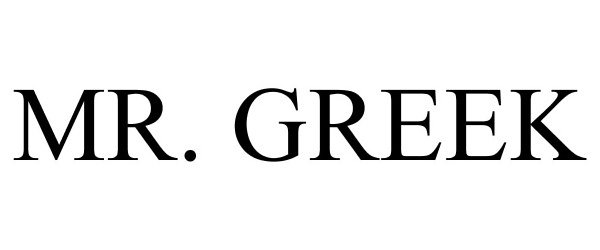 Trademark Logo MR. GREEK