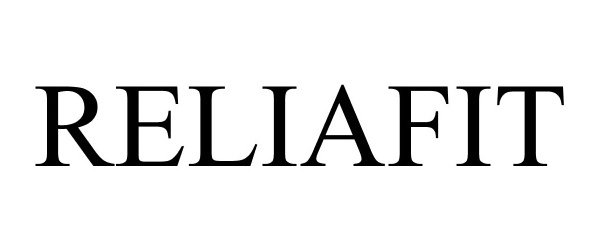 Trademark Logo RELIAFIT