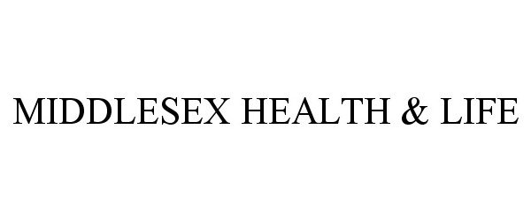  MIDDLESEX HEALTH &amp; LIFE
