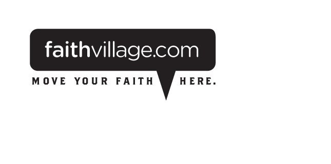 Trademark Logo FAITHVILLAGE.COM MOVE YOUR FAITH HERE.