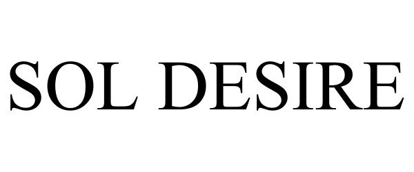 Trademark Logo SOL DESIRE