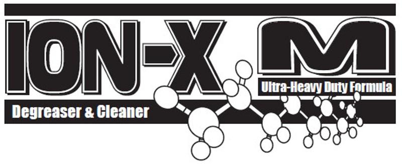 Trademark Logo ION-X M DEGREASER &amp; CLEANER ULTRA-HEAVY DUTY FORMULA