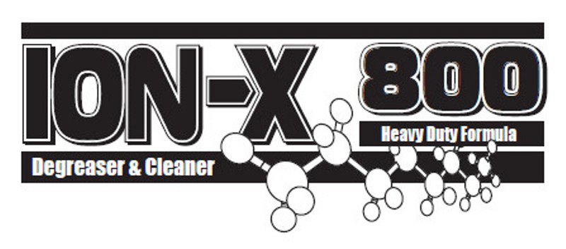 Trademark Logo ION-X 800 DEGREASER &amp; CLEANER HEAVY DUTY FORMULA
