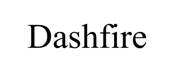 Trademark Logo DASHFIRE