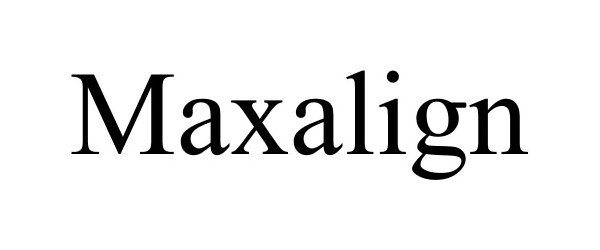 Trademark Logo MAXALIGN