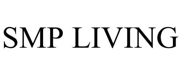 Trademark Logo SMP LIVING