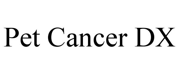 Trademark Logo PET CANCER DX