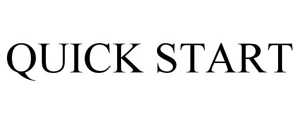 Trademark Logo QUICK START