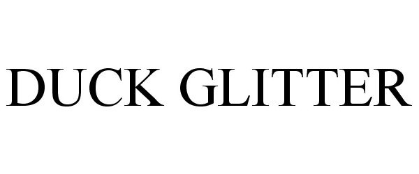 Trademark Logo DUCK GLITTER