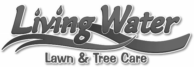 Trademark Logo LIVING WATER LAWN AND TREE CARE