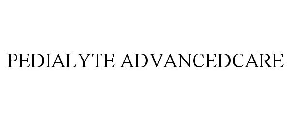 Trademark Logo PEDIALYTE ADVANCEDCARE