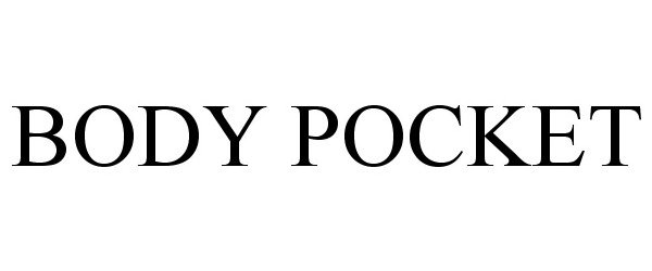  BODY POCKET