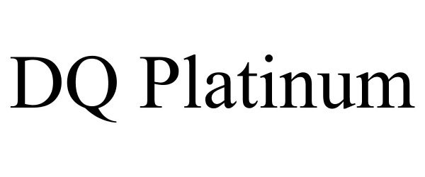 Trademark Logo DQ PLATINUM