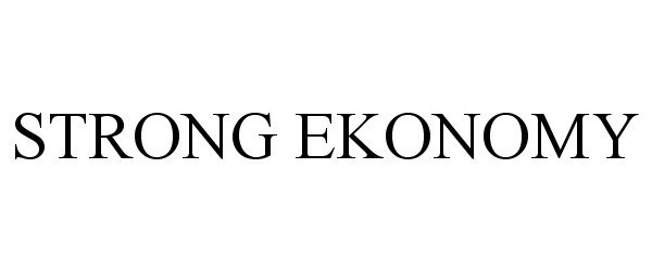 Trademark Logo STRONG EKONOMY