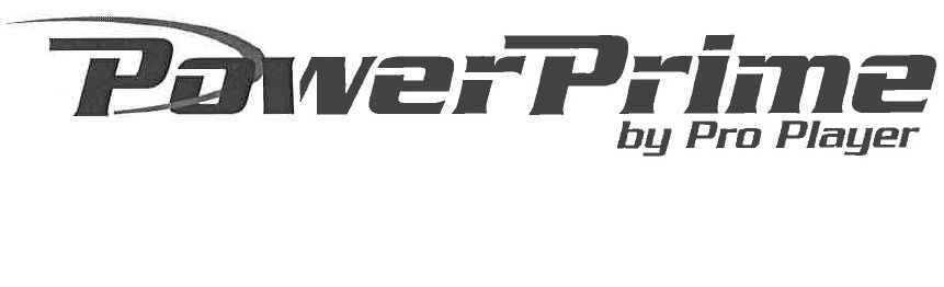 Trademark Logo POWER PRIME BY PRO PLAYER