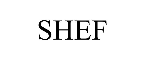 Trademark Logo SHEF