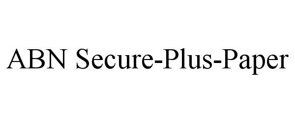  ABN SECURE-PLUS-PAPER