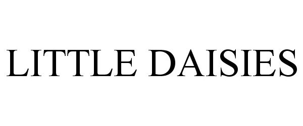 Trademark Logo LITTLE DAISIES