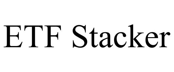 Trademark Logo ETF STACKER