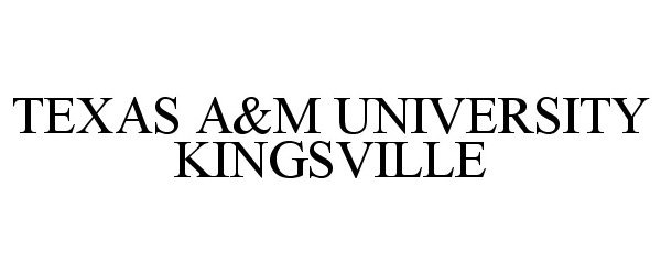 Trademark Logo TEXAS A&amp;M UNIVERSITY KINGSVILLE
