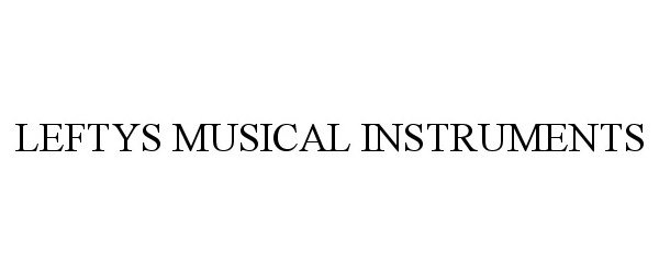 Trademark Logo LEFTYS MUSICAL INSTRUMENTS